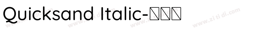 Quicksand Italic字体转换